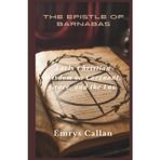 The Epistle of Barnabas: Early Christian Wisdom on Covenant, Grace, and the Law