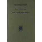 The Epistle of Barnabas: Outlook and Background (Wissunt Zum Neuen Testament) by Carleton Paget, James (1994) Paperback