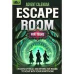 The Escape Room Advent Calendar for Teens: 24 Days of Magic & Mystery Puzzles for Teenagers 12-16 to solve with your Smartphone (Book+App)