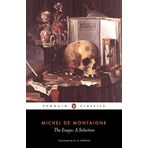 The Essays - Michael Montaigne