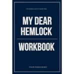 The Essential Concepts Gained from My Dear Hemlock Workbook
