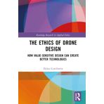 The Ethics of Drone Design: How Value-Sensitive Design Can Create Better Technologies