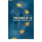 [(The Euro at Ten: Europeanization, Power, and Convergence )] [Author: Kenneth Dyson] [Oct-2008]
