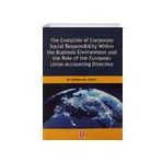 The Evolution of Corparate Social Responsibility Within the Business Environment and the Role of the European Union Accounting Directive - Melissa N. Cagle