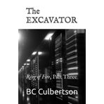 The EXCAVATOR: Ring of Fire, Part Three