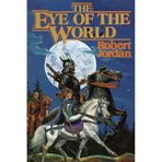 [The Eye of the World] (By: Robert Jordan) [published: January, 1990]