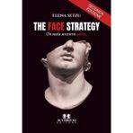 The Face Strategy: Chi resta anonimo perde.