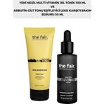 The Fair. Multi Vitamin Jel Tonik 100 Ml Ve Arbutin Cilt Tonu Eşitleyici Leke Karşıtı Bakım Serumu 30 Ml