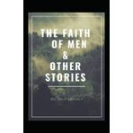 The Faith Of Men - Jack London