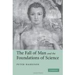 The Fall of Man and the Foundations of Science by Peter Harrison(2009-07-30)