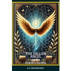 The Fallen Angel and the Oracle's Secrets