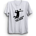 The Fame Voleybol Volleyball Cant Stop The Rise Beyaz Kadın T-shirt