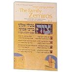 The family Zemiros =: [Zemirot u-Virkat ha-mazon] (ArtScroll mesorah series) by Rabbi Avrohom Chaim Feuer (1981-01-01)