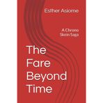 The Fare Beyond Time: A Chrono Skein Saga