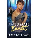 The Fated Mate Bandit (Trash Pandas, Band 2)