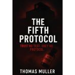 The Fifth Protocol: Trust no Test. Obey no Protocol.