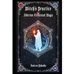 The Flame on the Steppe: A Witch's Practice in Siberian Elemental Magic