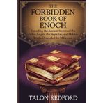 THE FORBIDDEN BOOK OF ENOCH: Unveiling the Ancient Secrets of the Fallen Angels, the Nephilim, and Hidden Truths Concealed for Millennia