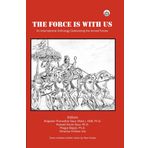 The Force Is With Us (An International Anthology Celebrating the Armed Forces)