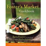 The Foster's Market Cookbook by Sara Foster (2002-04-05)