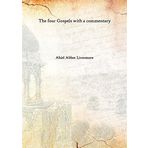 The four Gospels with a commentary Volume 2 1842 [Hardcover] [Hardcover] Abiel Abbot Livermore