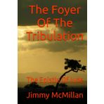 The Foyer Of The Tribulation: The Epistle Of Jude