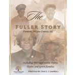 The Fuller Story: Fremont, Wayne County, North Carolina