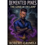 The Genie In The Lamp (Demented Pines)