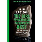 The Girl Who Kicked the Hornets' Nest: The third unputdownable novel in the Dragon Tattoo series - 100 million copies sold worldwide