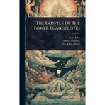 The Gospels Of The Fower Euangelistes