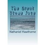 THE GREAT STONE FACE EASY READERS LEVEL-A - NATHANIEL HAWTHORNE