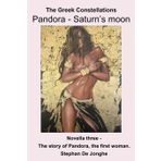 The Greek Constellations - Pandora: The story of Pandora the first woman: 3