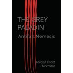 THE GREY PALADIN: Antifa's Nemesis