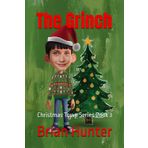 The Grinch: Christmas Town Series Book 3