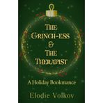 The Grinch-ess & The Therapist: A Holiday Bookmance