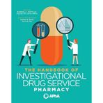 The Handbook of Investigational Drug Service Pharmacy