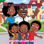 THE HARRISONS GO TO THE ZOO