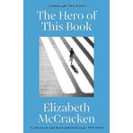 The Hero of this Book: 'A sublime gift’ Meg Mason