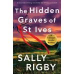 The Hidden Graves of St Ives: An absolutely nail-biting crime thriller that will have you hooked!: 2