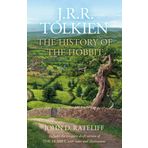 The History of the Hobbit : One Volume Edition