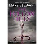 The Hollow Hills (Merlin Trilogy 2) of Stewart, Lady Mary on 02 February 2012