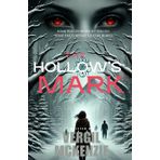 The Hollow’s Mark: Some places never let you go. Some pasts refuse to stay buried.