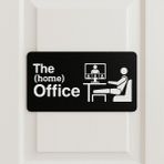 The Home Office Kapı Tabelası – Ev Ofis Dekorasyonu, Kapı Yazısı, Home Office Işaret Levhası - Siyah
