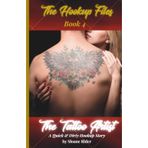 The Hookup Files: Book 4-The Tattoo Artist: A Sexy, No-Strings, High-Heat Romance for Women; Book 4 from The Hookup Files