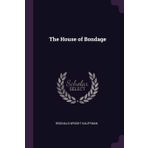 The House of Bondage