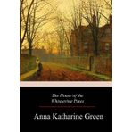 The House of the Whispering Pines