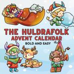 The Huldrafolk Advent Calendar Coloring Book: 25 Bold and Easy Cozy Hygge Christmas Designs for Adults and Children