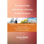 The Inbound Sales Methodology: Attracting Qualified Prospects