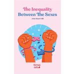 The Ineguality Between The Sexes - John Stuart Mill - Kırmızı Ada Yayınları