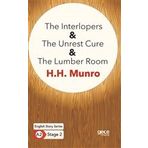 The Interlopers The Unrest Cure The Lumber Room-Gece Kitaplığı